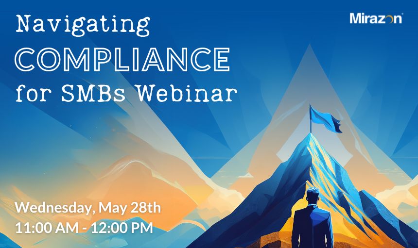 Navigating Compliance for SMBs Webinar